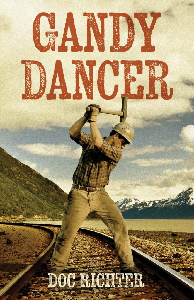 Gandy Dancer by Doc Richter